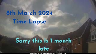 8th March 2024 Time-Lapse