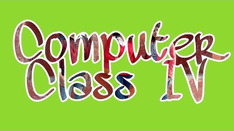 Computer, Class IV B &C , Chapter II, Revision Knowing Windows, Video Part 6