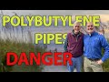 Expert advice on dealing with polybutylene pipes