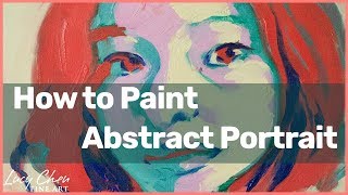 Abstract Portrait Painting  How to paint portrait with nonskin tones