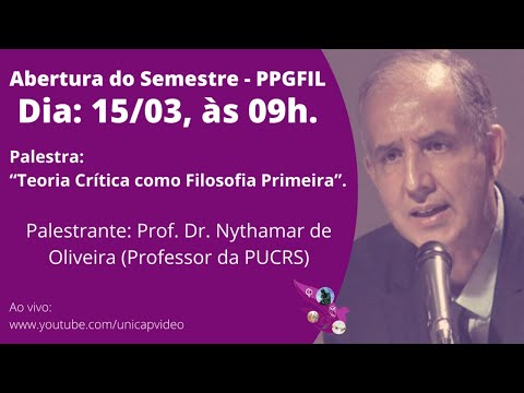 LIVE Abertura do Semestre - PPGFIL “Teoria Crítica como Filosofia Primeira"