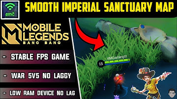 ⚡SMOOTHEST Imperial Sanctuary Map Config - Anti Lag ML | Smooth Low Reso, No River Anim, Patch Aamon