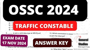 OSSC TRAFFIC CONSTABLE 2024 | ANSWER KEY| EXAM DATE: 17 NOV 2024