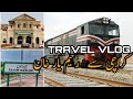 Travel Vlog کراچی سے رحیم یار خان Pakistan Railway Fate Flix 