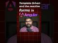 ✅ Difference between reactive and template driven forms in Angular 🔥