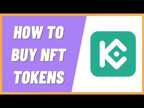   How To Buy NFT Tokens On Kucoin