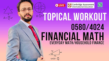 Mathematics (0580/4024) | Household Finance |Topical Workout | by Sir Qasim || Edulaxy