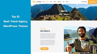 Full Top 10 Best Travel Agency and Tour Operator WordPress Themes Guide