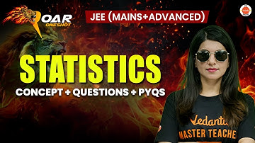 Statistics | JEE 2025 | All Concept And Questions | Namrata Ma