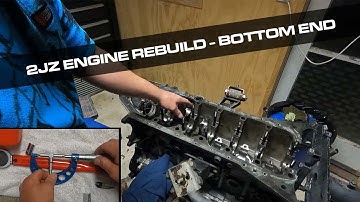 2JZ Engine Rebuild | Refreshing The Bottom End