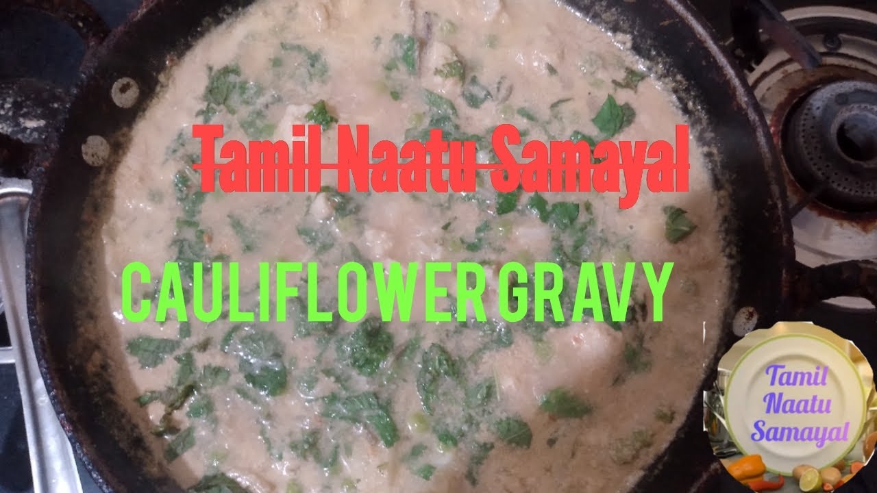 Cauliflower gravy in tamil/ Tamil Naatu Samayal /Side dish in tamil