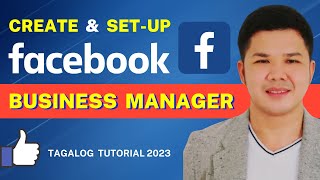 How to Create & Set-up a Facebook Business Manager / Tagalog Tutorial 2023