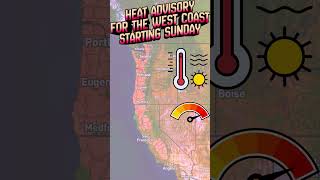 ⚠️ DANGEROUS HEAT: West Coast Record-Breaking Temps Starting Tomorrow! #recordheat