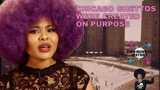 Famous TWO MINUTE HISTORY | Chicago Ghettos Were Created On Purpose! Wealth