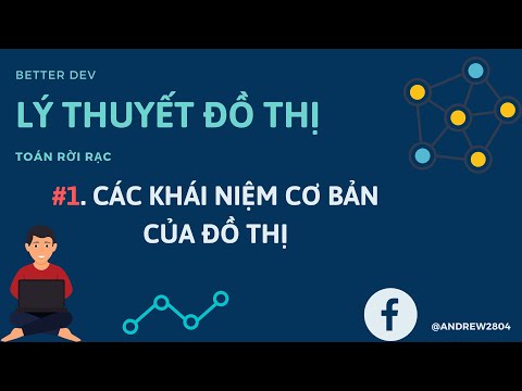 Video: Kết nối đỉnh trong lý thuyết đồ thị là gì?