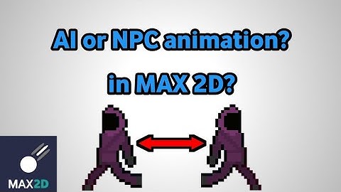 How to make moving and idle animation for AI or NPC
