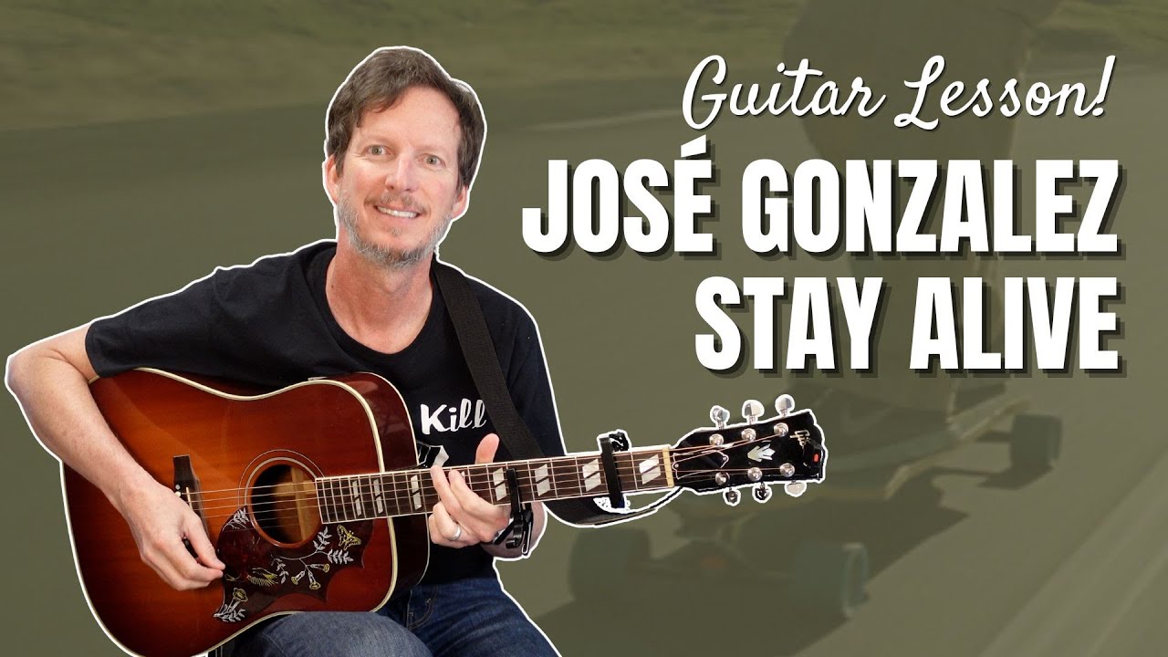 José Gonzalez - Stay Alive   Guitar Lesson and Tutorial