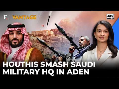 Houthis Decimate Saudi HQ In Aden; Command Centre Comes Down Crashing As War Intensifies | Vantage