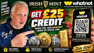 GET £25 WHATNOT CREDIT — Silver, Gold & Coins at Spot + Premium