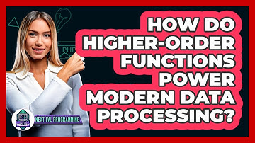 How Do Higher-Order Functions Power Modern Data Processing? - Next LVL Programming