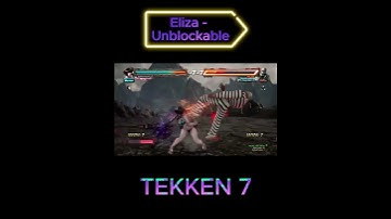 Eliza   Unblockable TEKKEN 7 #shorts  #tekken #tekken7 #gaming #tekken8
