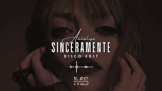 Annalisa - SINCERAMENTE (Michael Sodini DISCO EDIT)