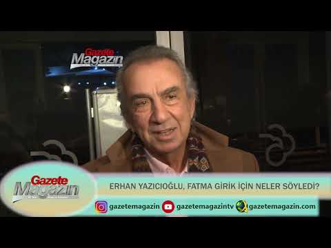 ERHAN YAZICIOĞLU, FATMA