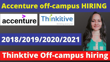 Accenture and Thinktive off-campus hiring | Batch 2018,2019,2020,202 | Accenture off-campus