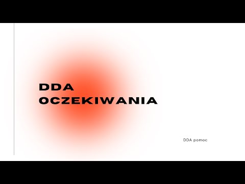 DDA oczekiwania Dorosłe