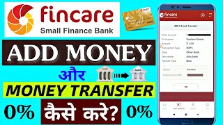 Transfer Money Form Fincare Bank Account to Other Bank Account ||Add Money to Fincare Bank Account