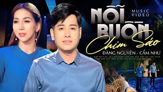 NỖI BUỒN CHIM SÁO - Đăng Nguyên Ft Cẩm Như | ST:  Huỳnh Ngọc Đông - Đynh Trầm Ca | Dân Ca Miền Tây