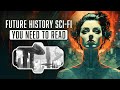 6 future history scifi books you need to read