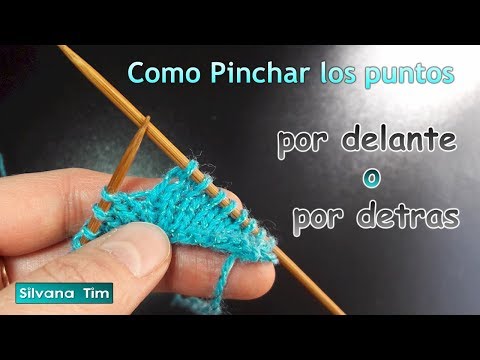 ¿Cómo pinchar punto derecho: por delante o por detrás? Tejido con dos agujas # 615