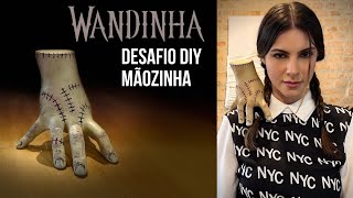 DIY Mãozinha &quot;The Thing&quot; Wandinha