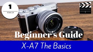 Basic Guide to Fuji X-A7 Camera for beginners screenshot 2