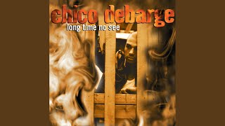 Video thumbnail of "Chico DeBarge - Trouble Man"