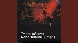 Video thumbnail of "Neno Belan - Dotakni Me Usnama (Live)"