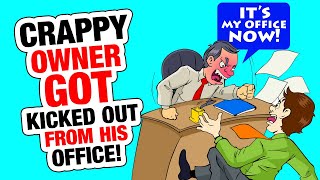 r/ProRevenge - CRAPPY Owner Got KICKED OUT from his Office