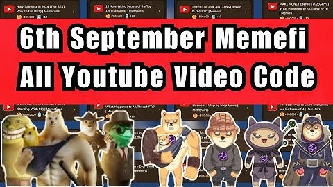 Memefi Video Code Today | 6th September Memefi Video Code | Memefi All Video Code Today