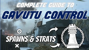 COMPLETE GUIDE TO GAVUTU CONTROL - Spawns & Strategies (COD: Vanguard Competitive!)