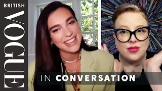 Dua Lipa & The Blessed Madonna On Making It In Music | British Vogue