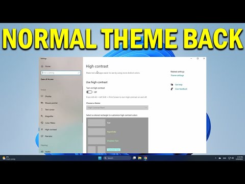 How To Change High Contrast Theme Back to Normal in Windows 11/10 - Quick Fix