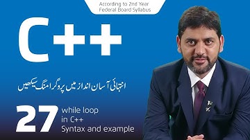 while loop in C++ Syntax and example