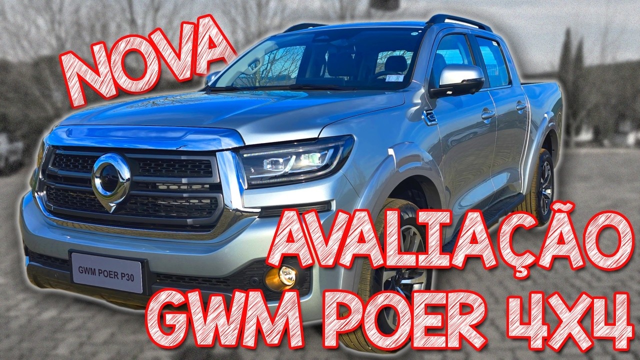 Avaliação Nova GWM POER 4X4 - MAIS BARATA E COMPLETA QUE HILUX S10 E RANGER E COM MAIOR GARANTIA