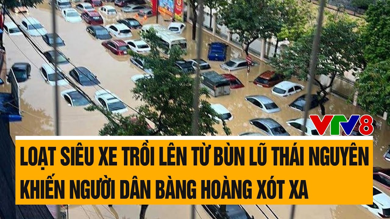 Loạt siêu xe trồi lên từ bùn lũ Thái Nguyên khiến người dân bàng hoàng xót xa