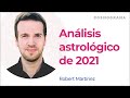 Robert Martínez: Análisis astrológico de 2021