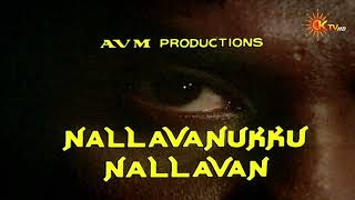 Nallavanukku Nallavan 1984 Ktv Intro