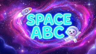 ABC Phonics Song For Toddlers | A-Z Space | Preschool Learning | Nursery Rhymes | Kidsy Bitsy
