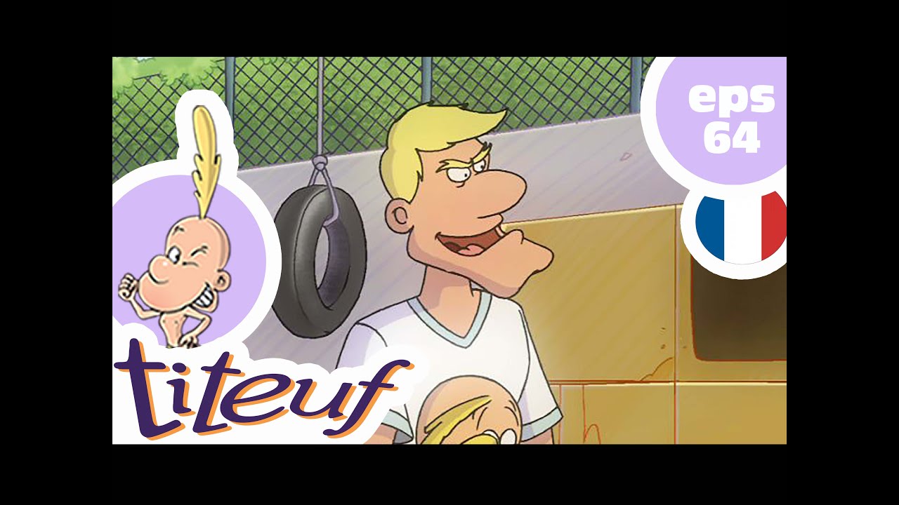TITEUF - EP64 - Raclette partie