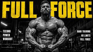 FULL FORCE GYM MUSIC MIX — 2026 HARD TECHNO & EDM — WORKOUT PLAYLIST